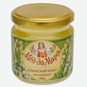 Мед «Мед-да-Марья» Кубанский букет Акациевый, 240 г