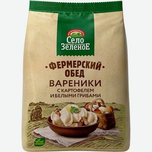 Вареники Село Зелёное с картофелем и белыми грибами, 700г
