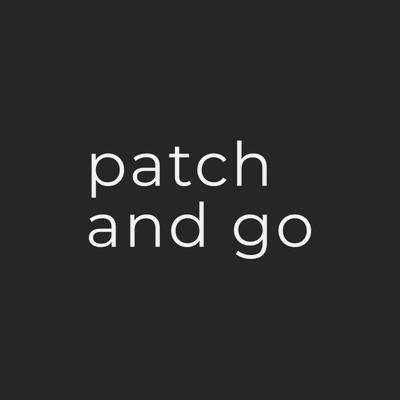 Patch and Go